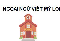 Trung tâm Ngoại Ngữ Việt Mỹ Long An